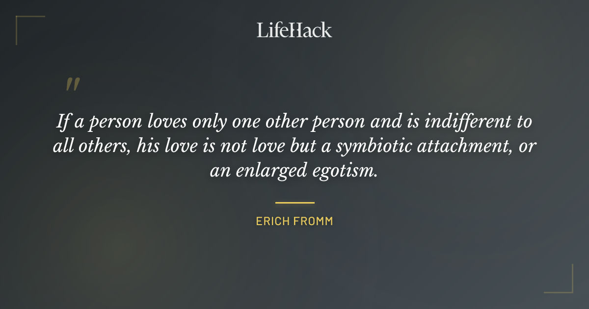 Quote by Erich Fromm
