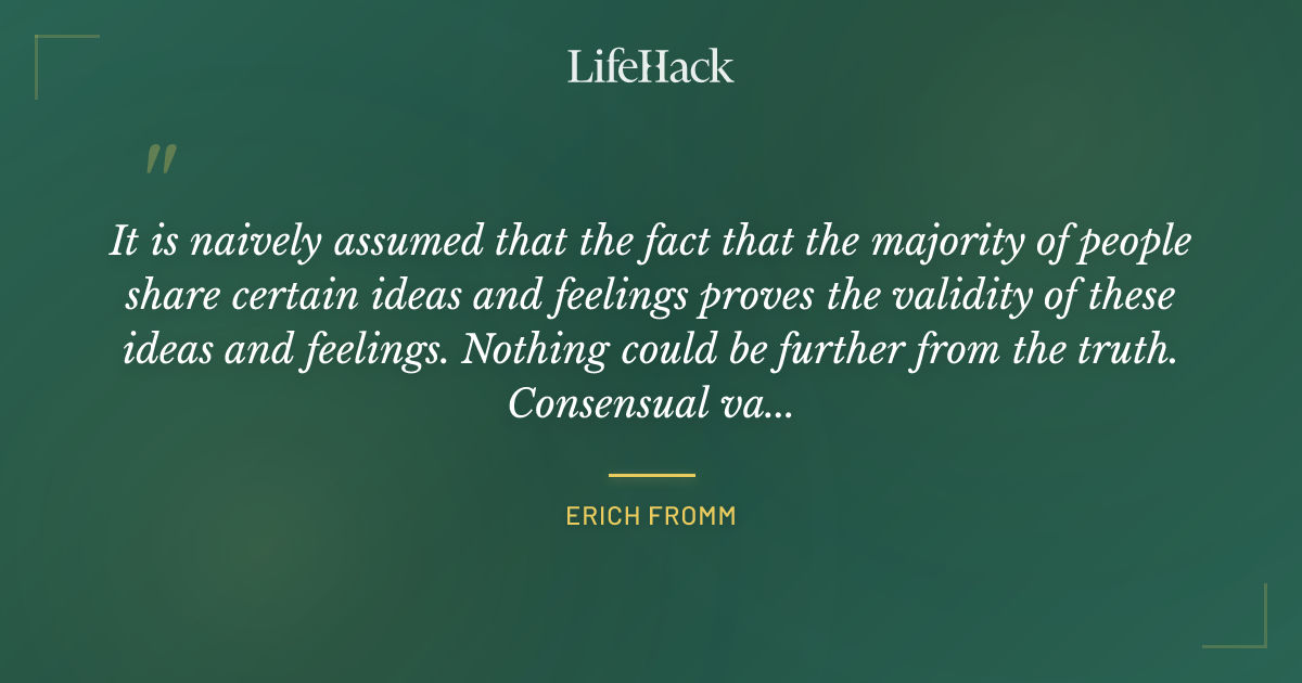 Quote by Erich Fromm