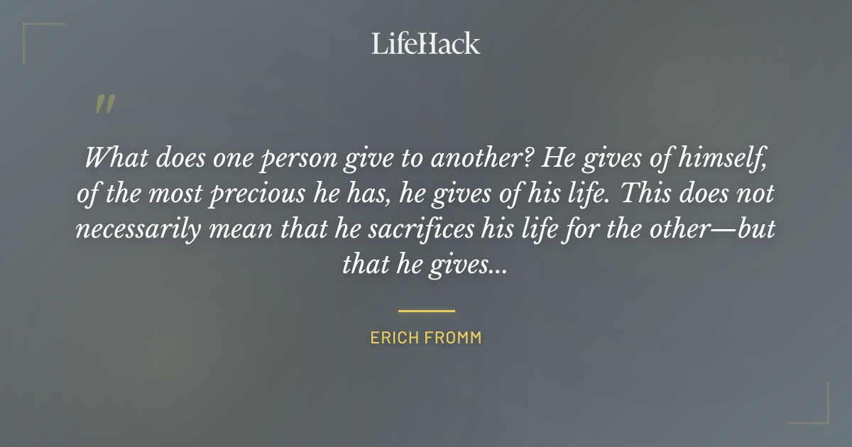 Quote by Erich Fromm