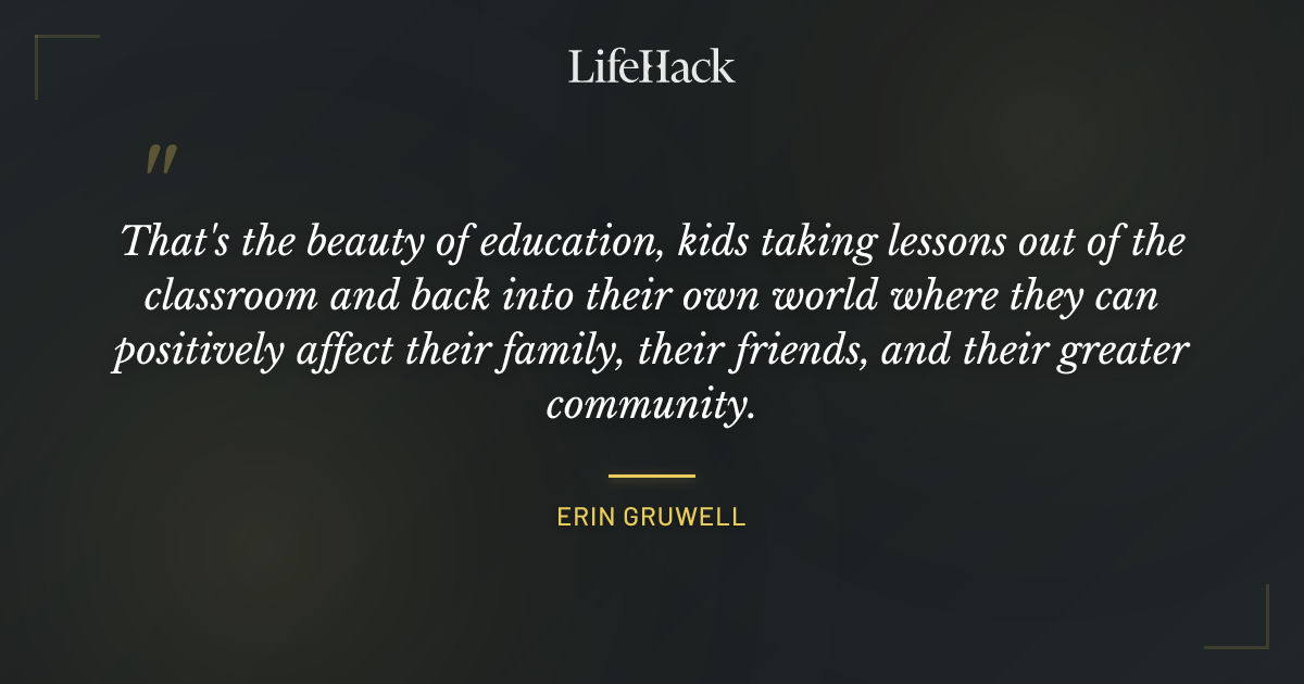 Quote by Erin Gruwell