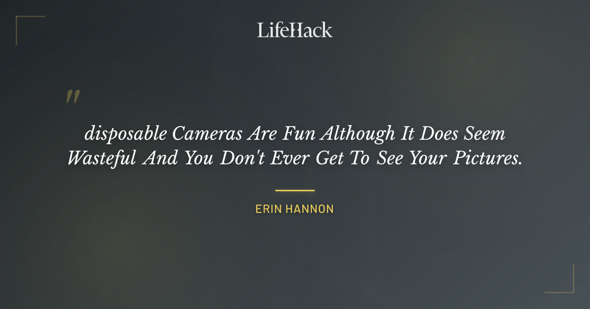 Quote by Erin Hannon