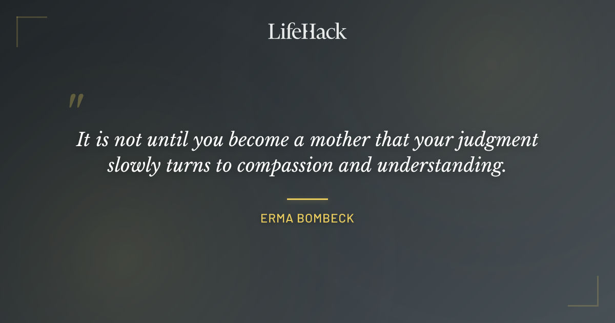 Quote by Erma Bombeck