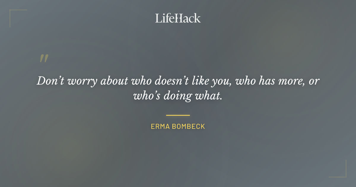 Quote by Erma Bombeck