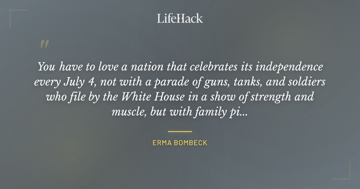 Quote by Erma Bombeck