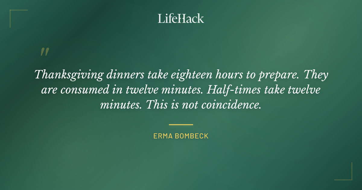 Quote by Erma Bombeck