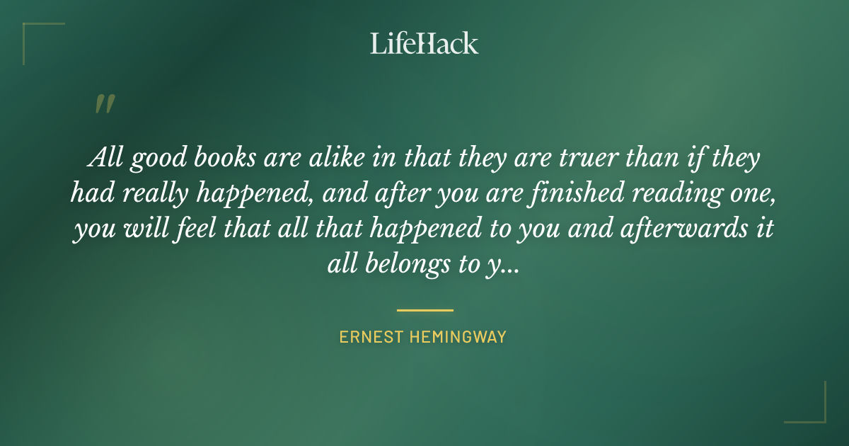 Quote by Ernest Hemingway