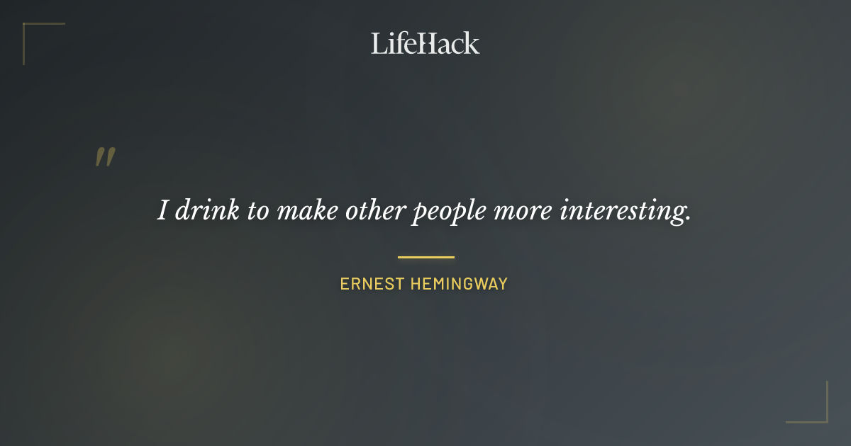 Quote by Ernest Hemingway