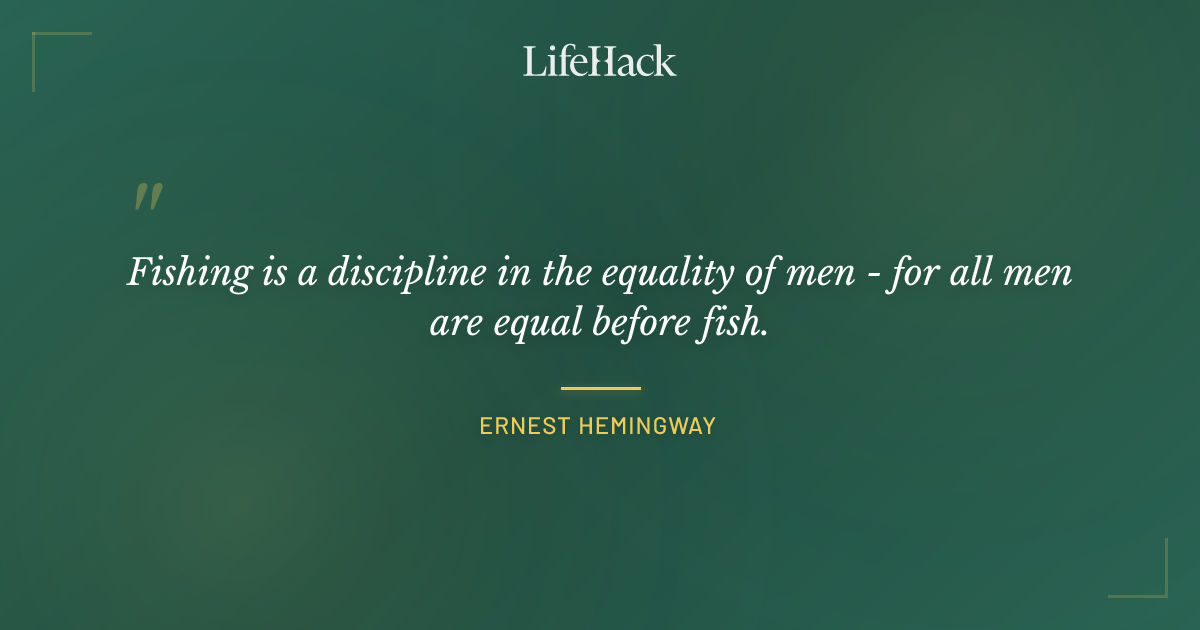Quote by Ernest Hemingway