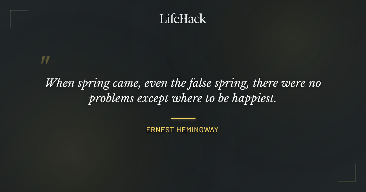 Quote by Ernest Hemingway