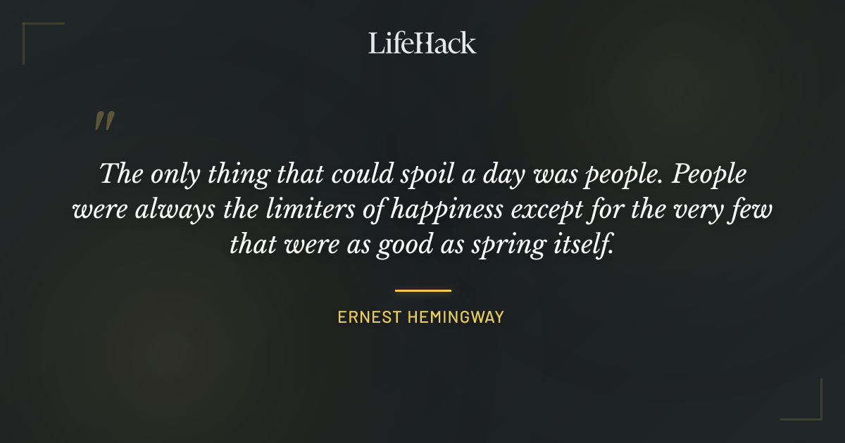 Quote by Ernest Hemingway