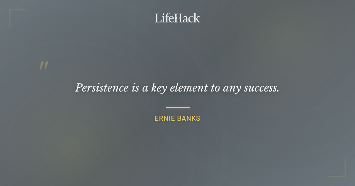 Quote by Ernie Banks