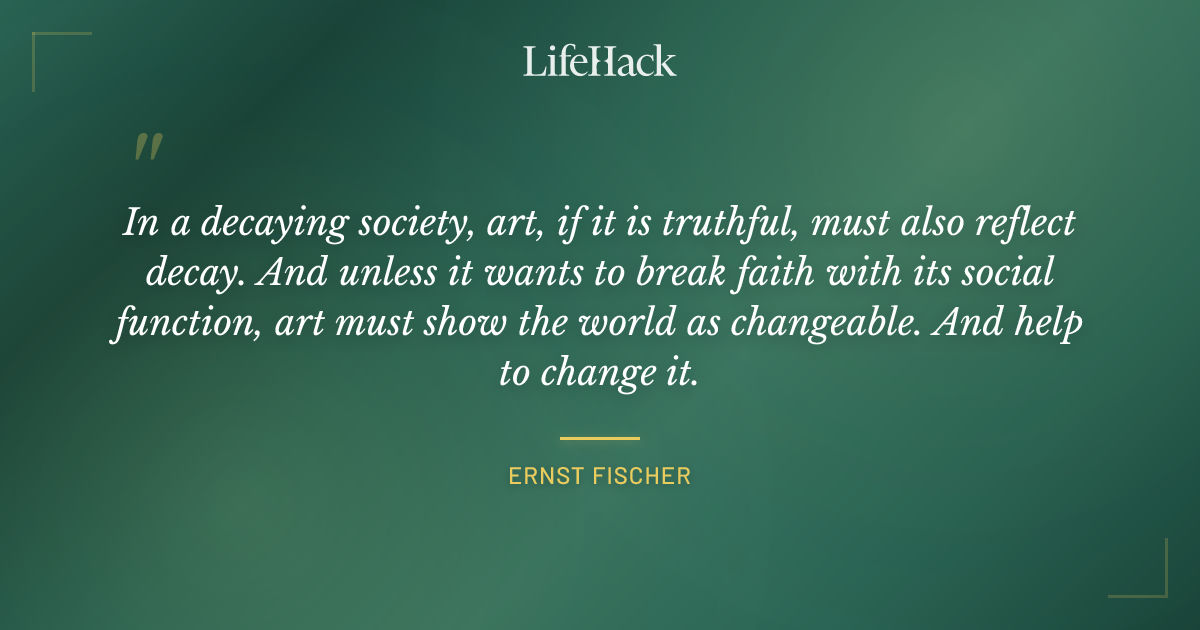 Quote by Ernst Fischer