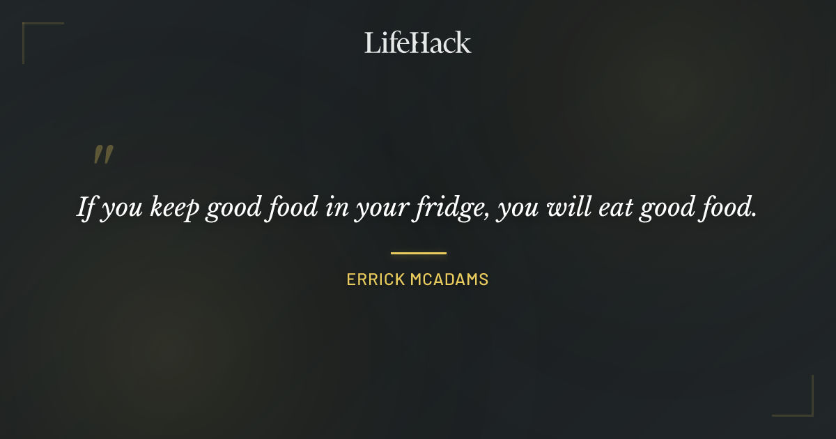 Quote by Errick McAdams