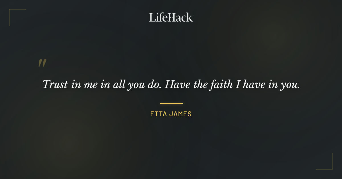 Quote by Etta James