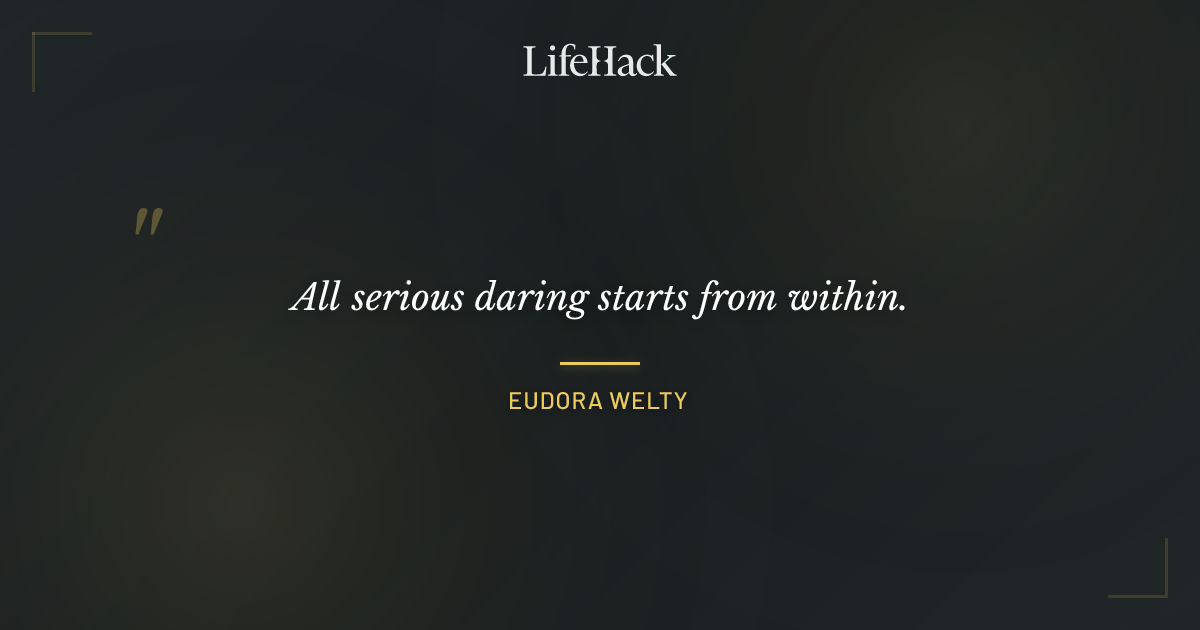 Quote by Eudora Welty