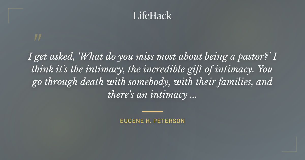 Quote by Eugene H. Peterson