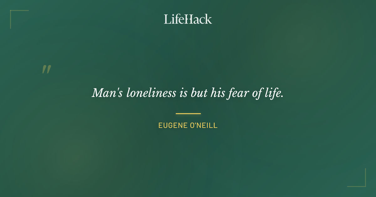 Quote by Eugene O'Neill