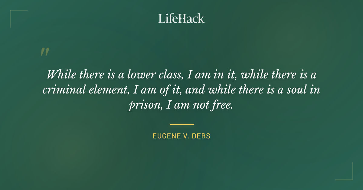 Quote by Eugene V. Debs
