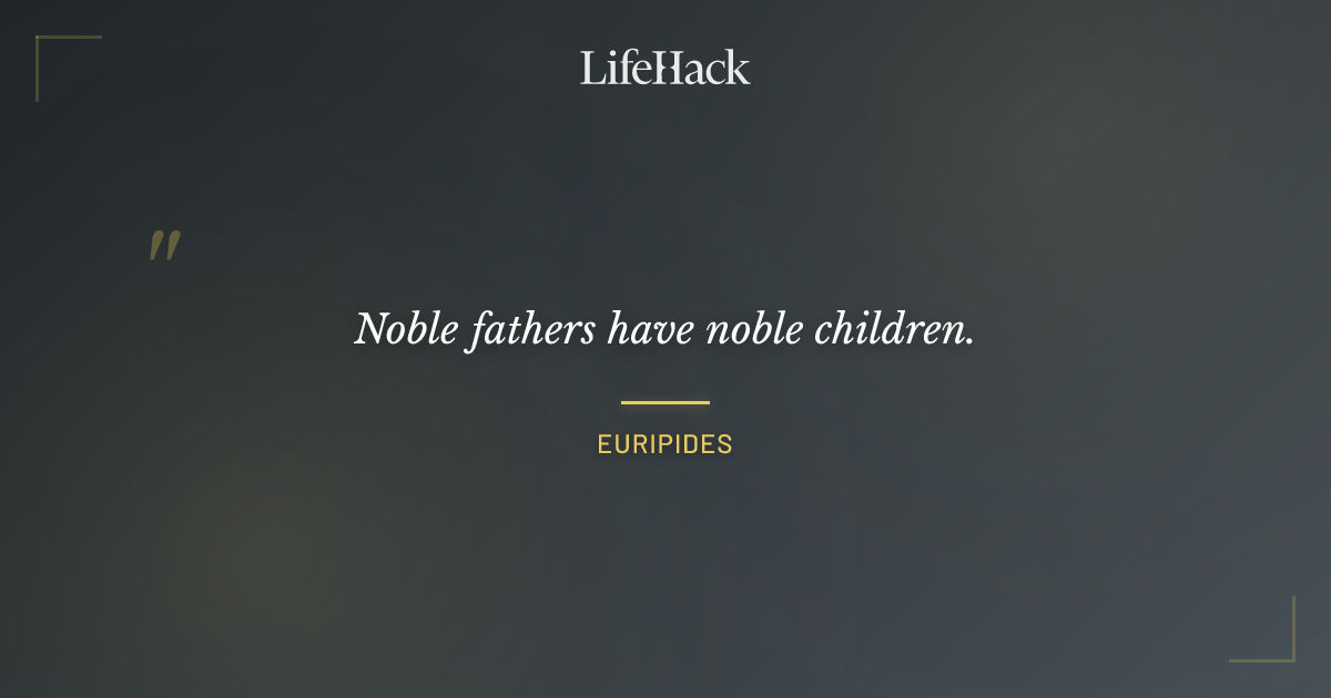 Quote by Euripides