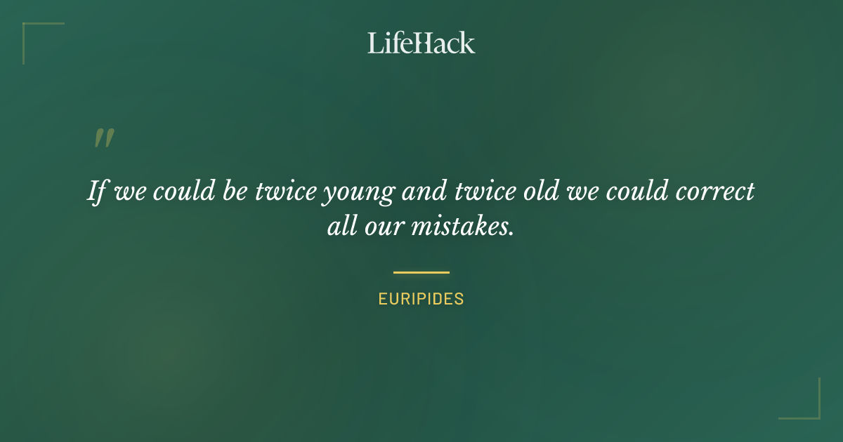 Quote by Euripides