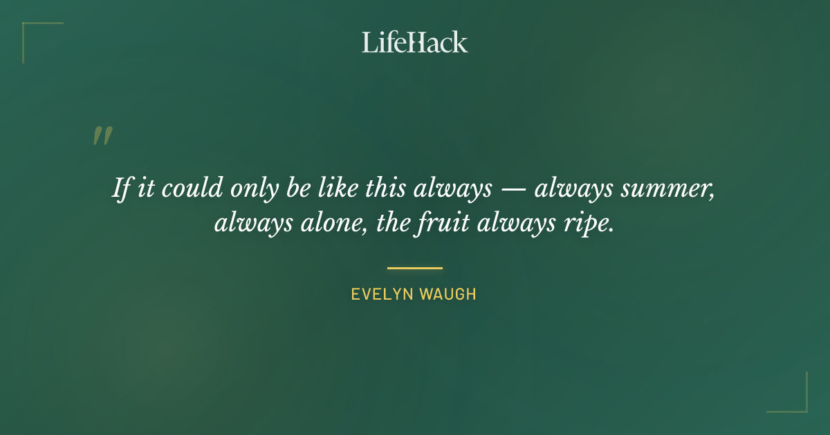 Quote by Evelyn Waugh