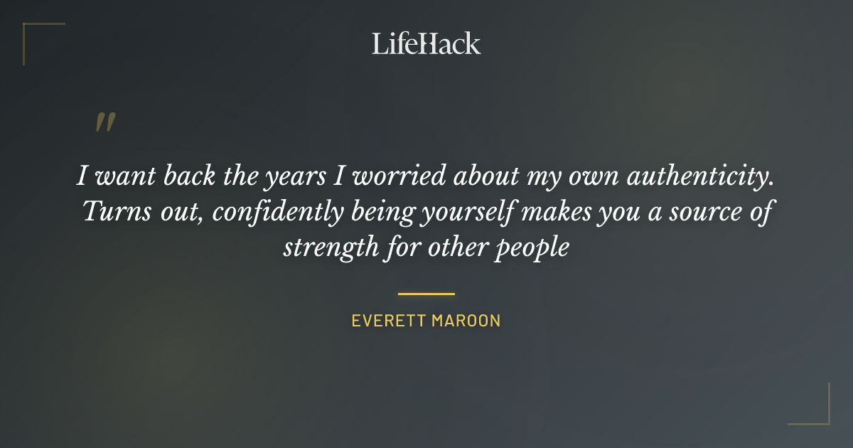Quote by Everett Maroon