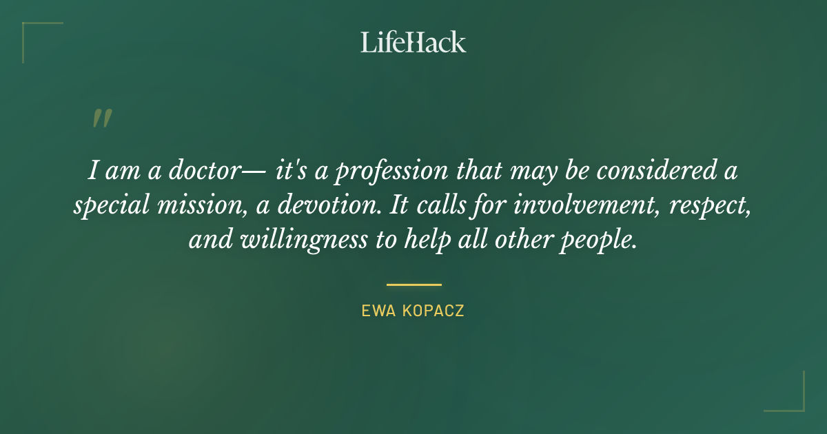Quote by Ewa Kopacz