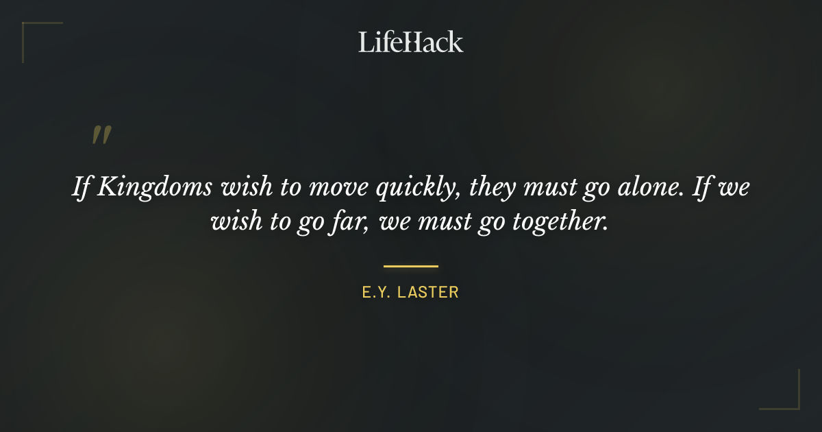 Quote by E.Y. Laster
