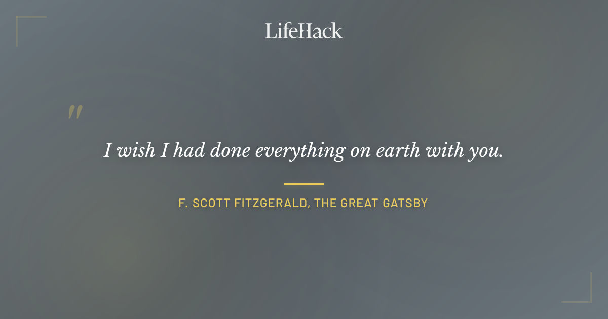 Quote by F. Scott Fitzgerald, The Great Gatsby