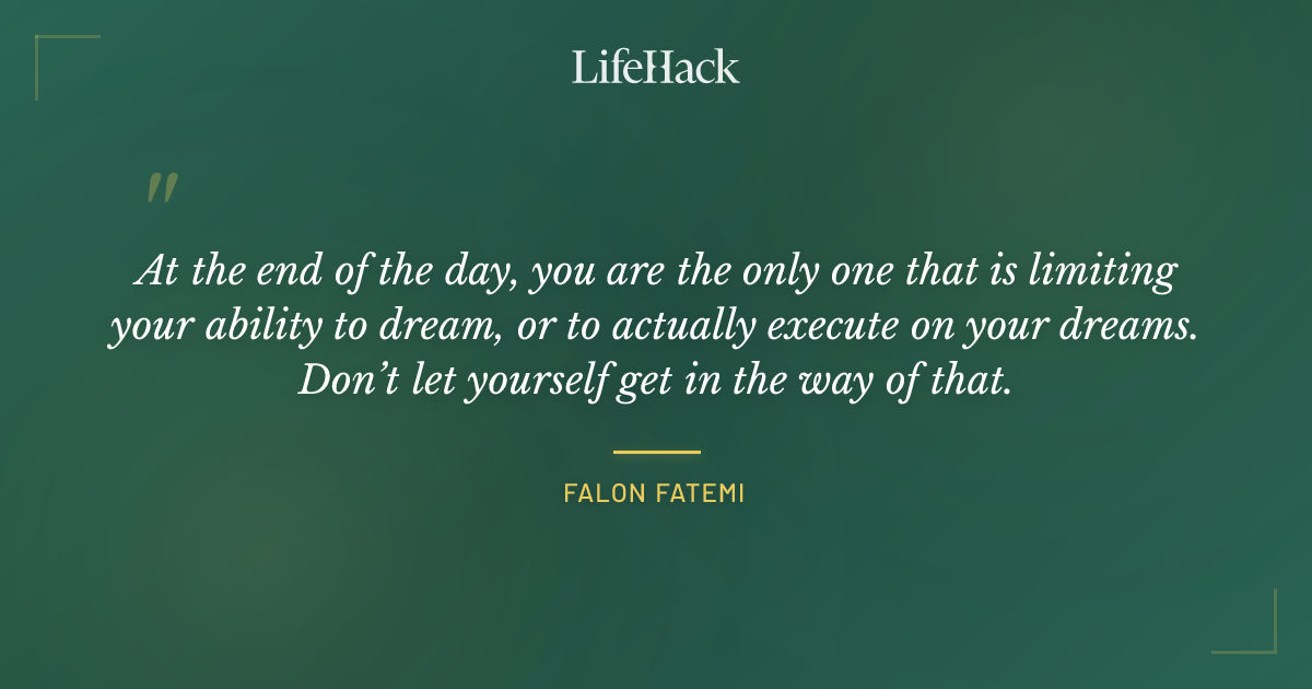 Quote by Falon Fatemi