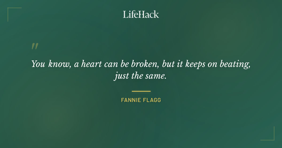 Quote by Fannie Flagg