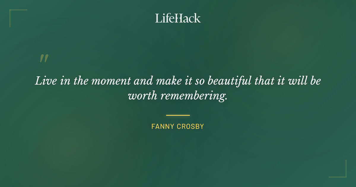 Quote by Fanny Crosby