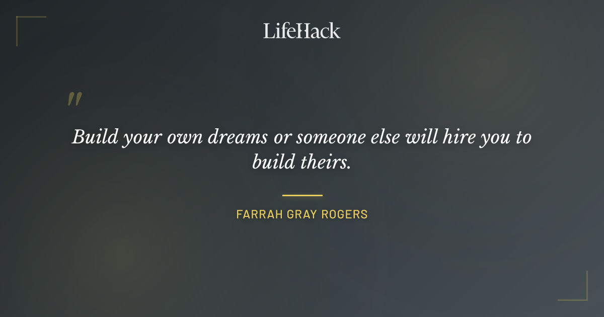 Quote by Farrah Gray Rogers