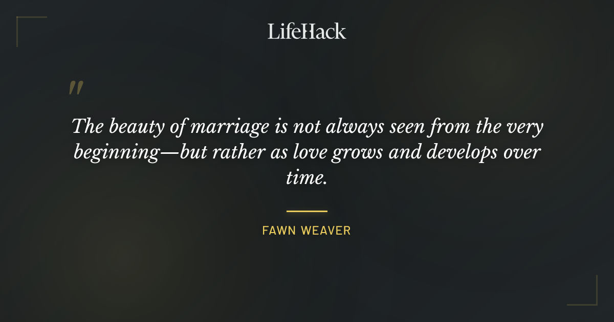 Quote by Fawn Weaver