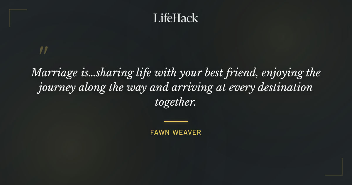 Quote by Fawn Weaver