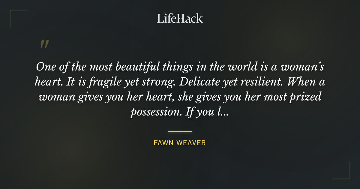 Quote by Fawn Weaver