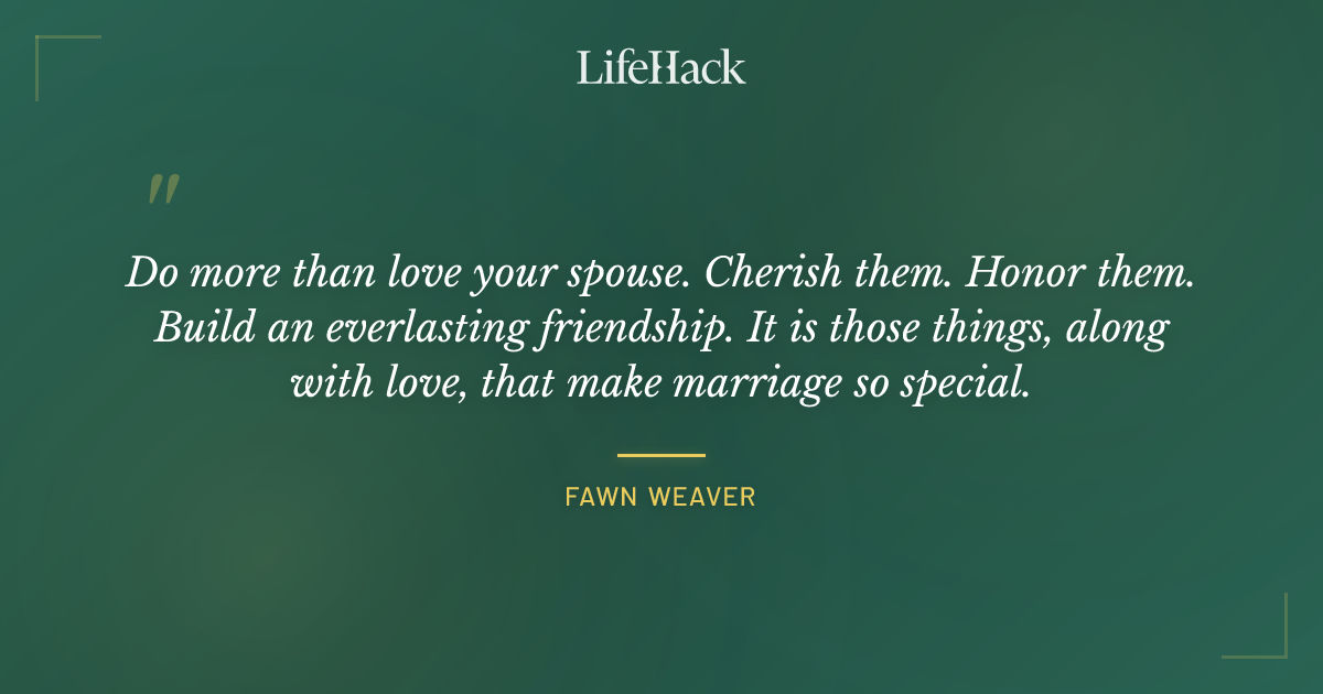 Quote by Fawn Weaver