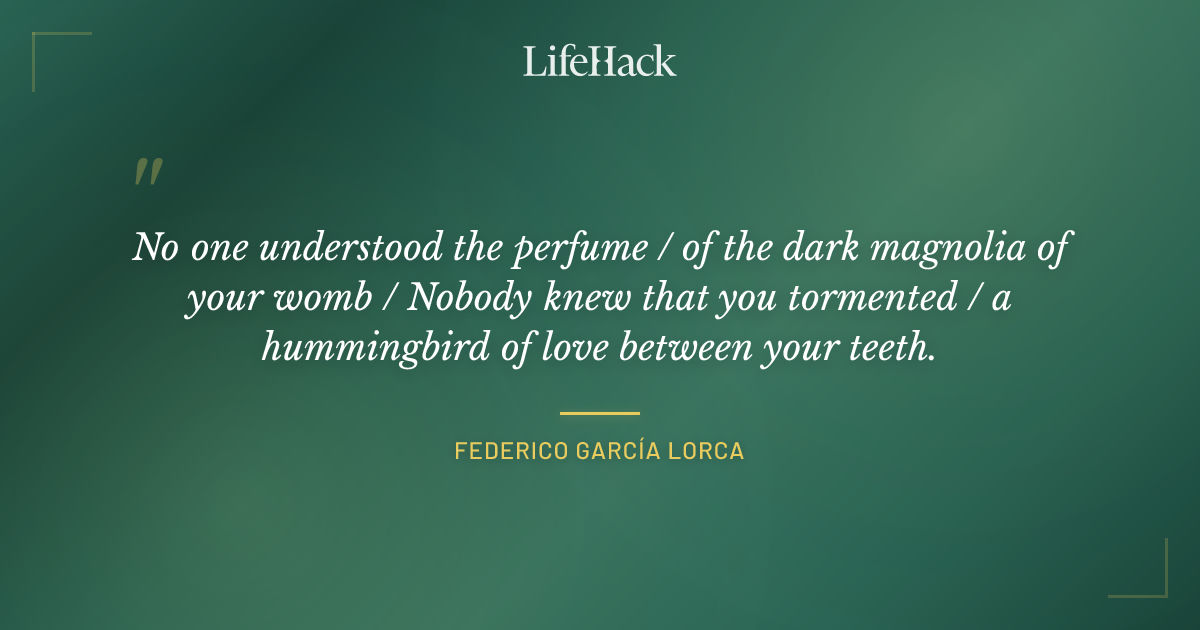 Quote by Federico García Lorca