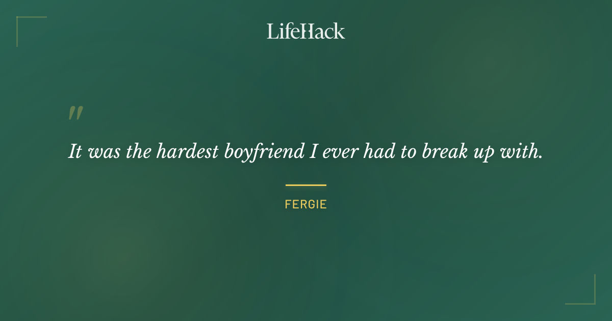 Quote by Fergie
