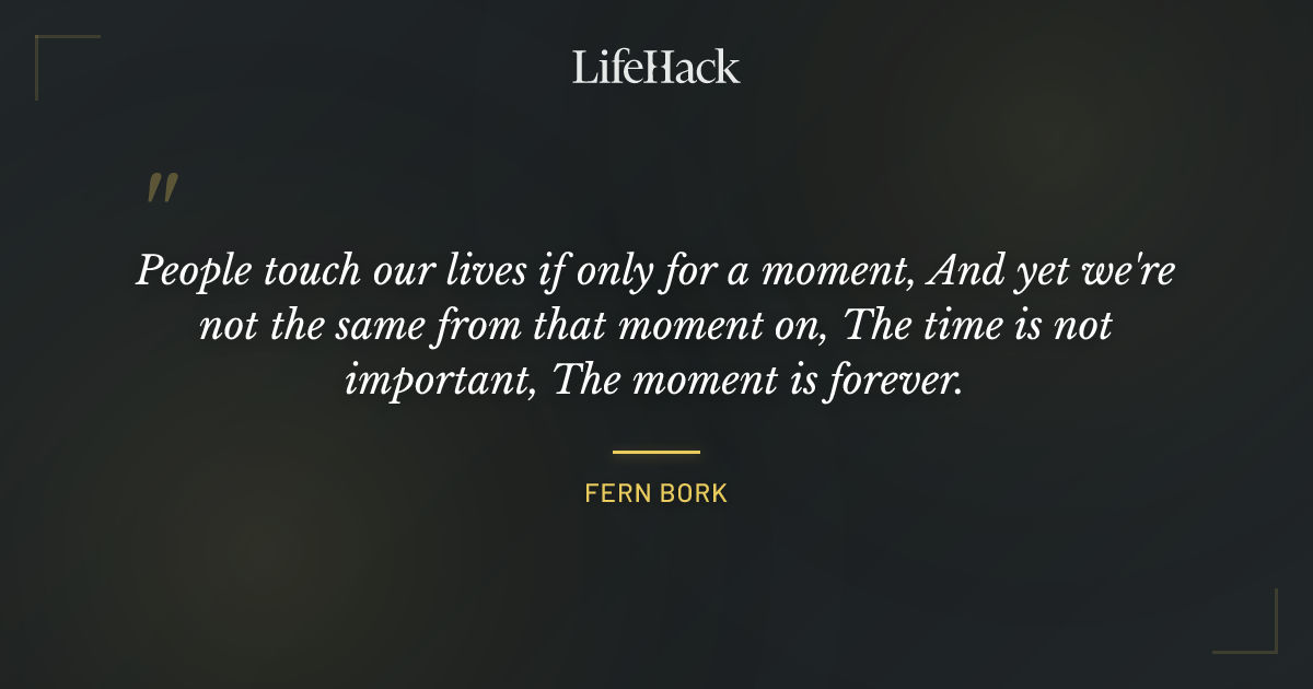 Quote by Fern Bork