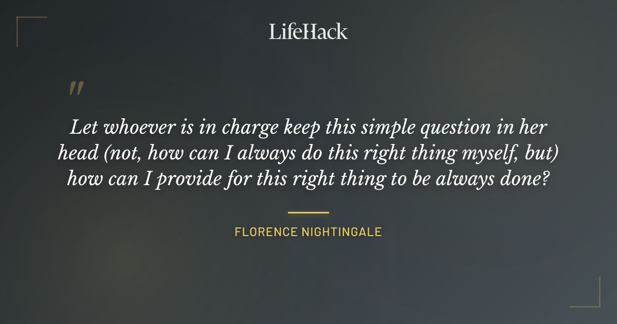 Quote by Florence Nightingale
