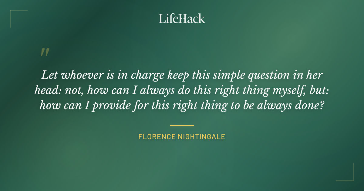 Quote by Florence Nightingale