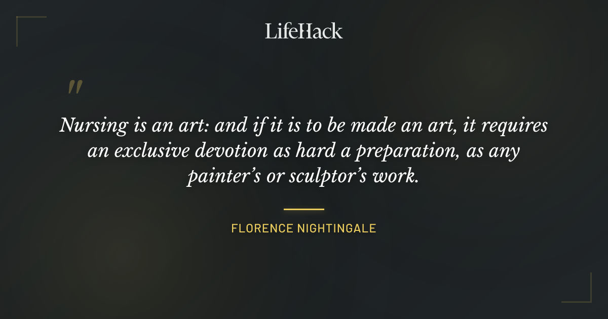 Quote by Florence Nightingale