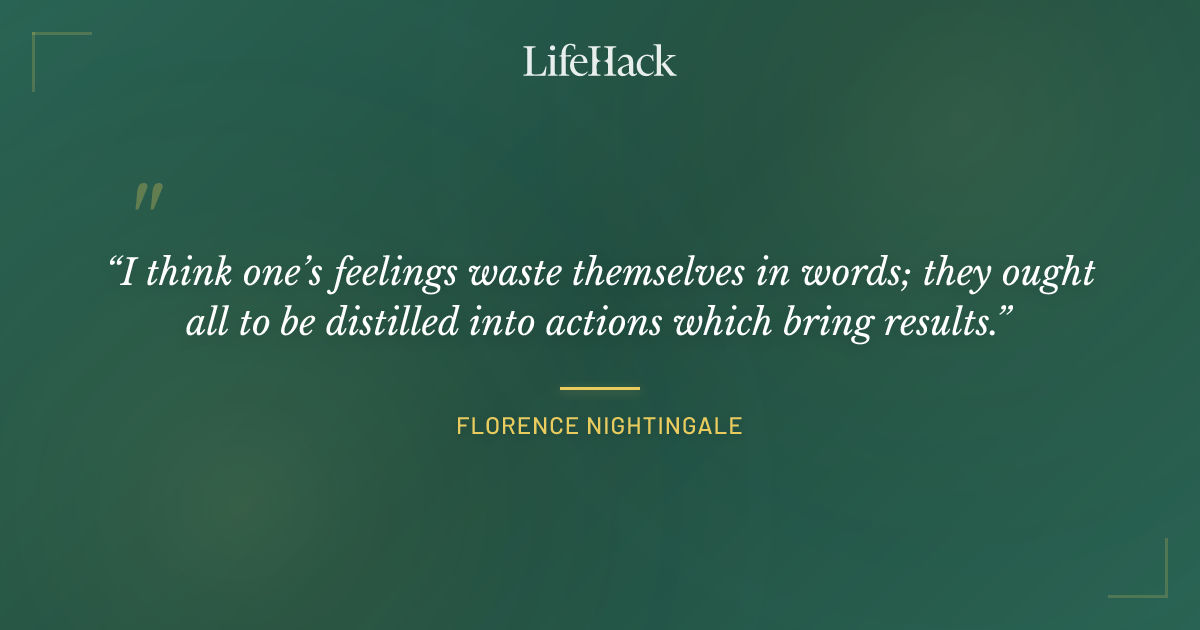 Quote by Florence Nightingale