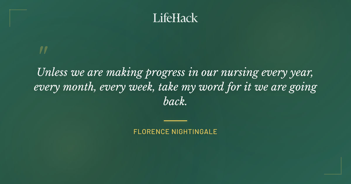 Quote by Florence Nightingale