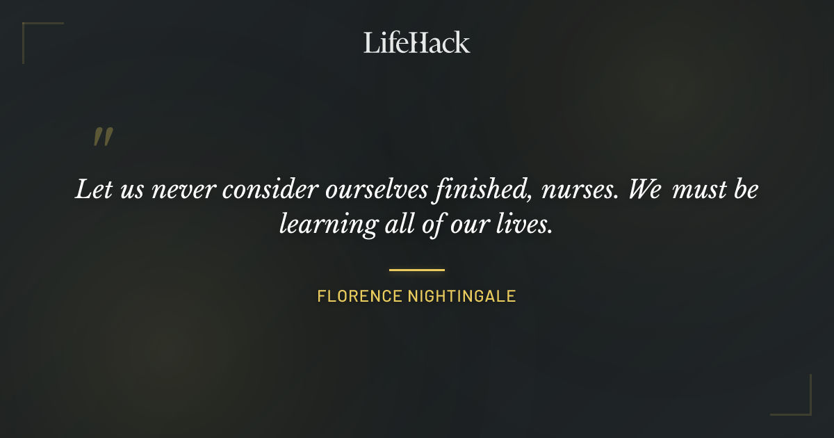 Quote by Florence Nightingale
