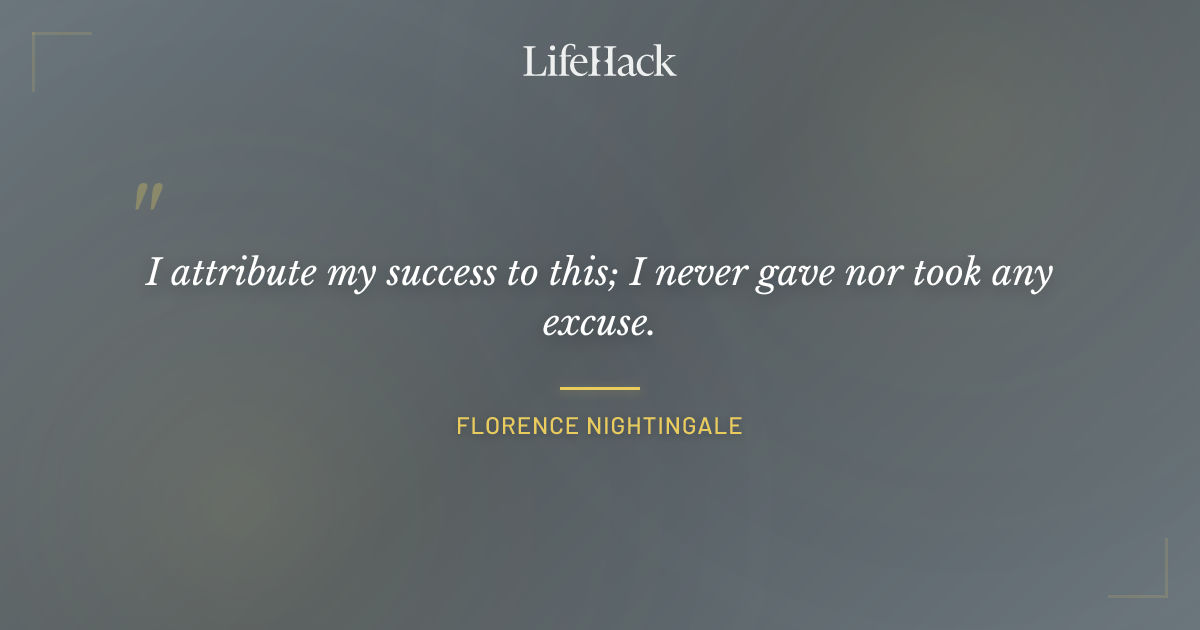 Quote by Florence Nightingale