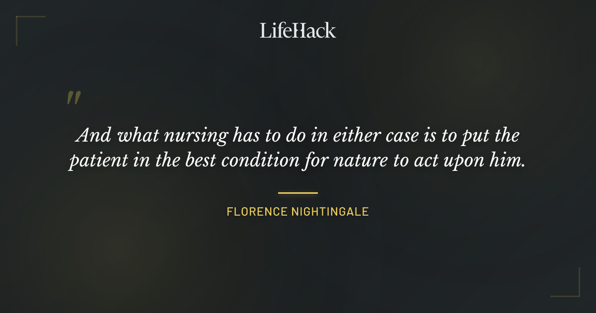 Quote by Florence Nightingale