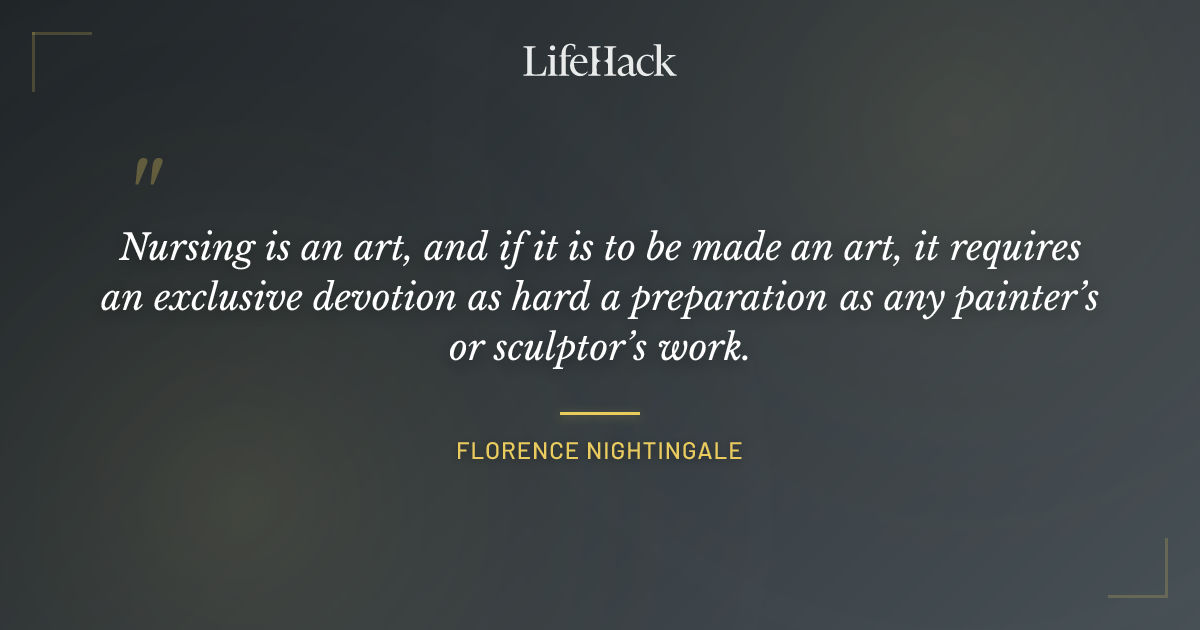 Quote by Florence Nightingale