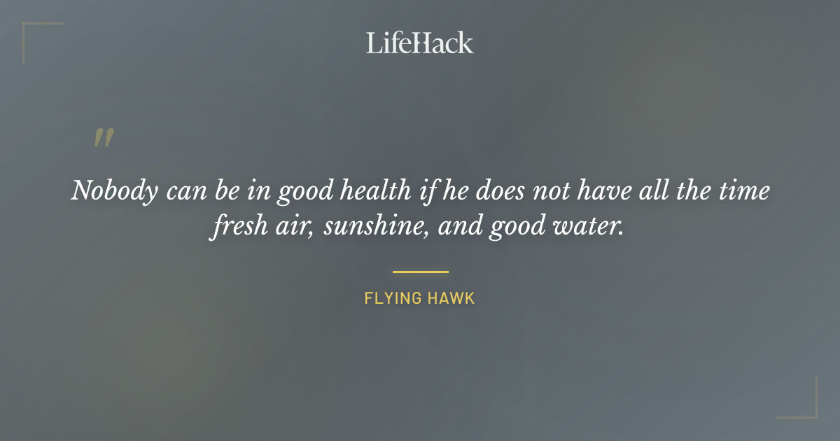 Quote by Flying Hawk
